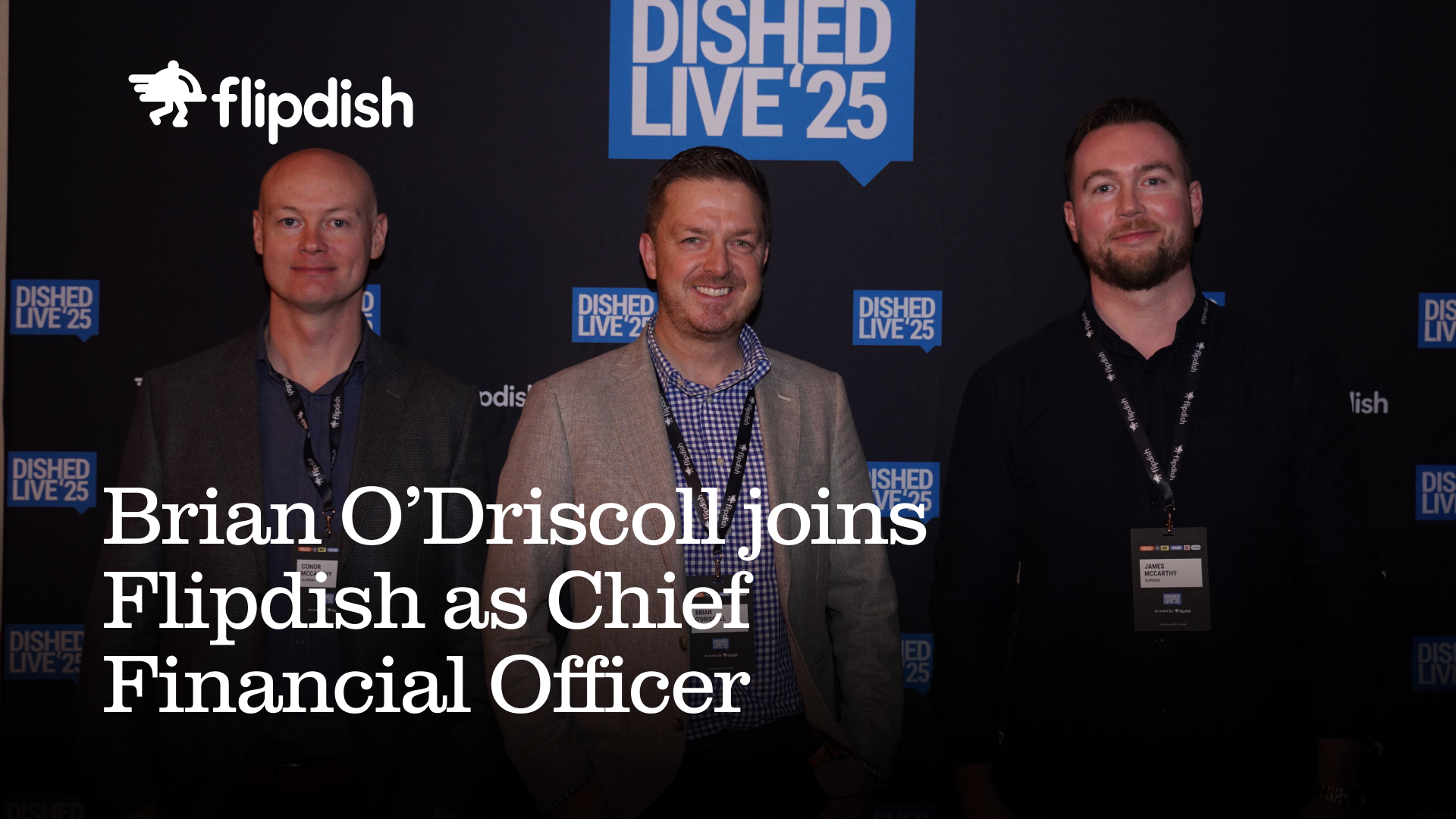 Brian O’Driscoll joins Flipdish as Chief Financial Officer