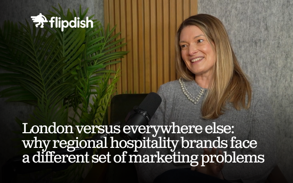 London versus everywhere else: why regional hospitality brands face a different set of marketing problems