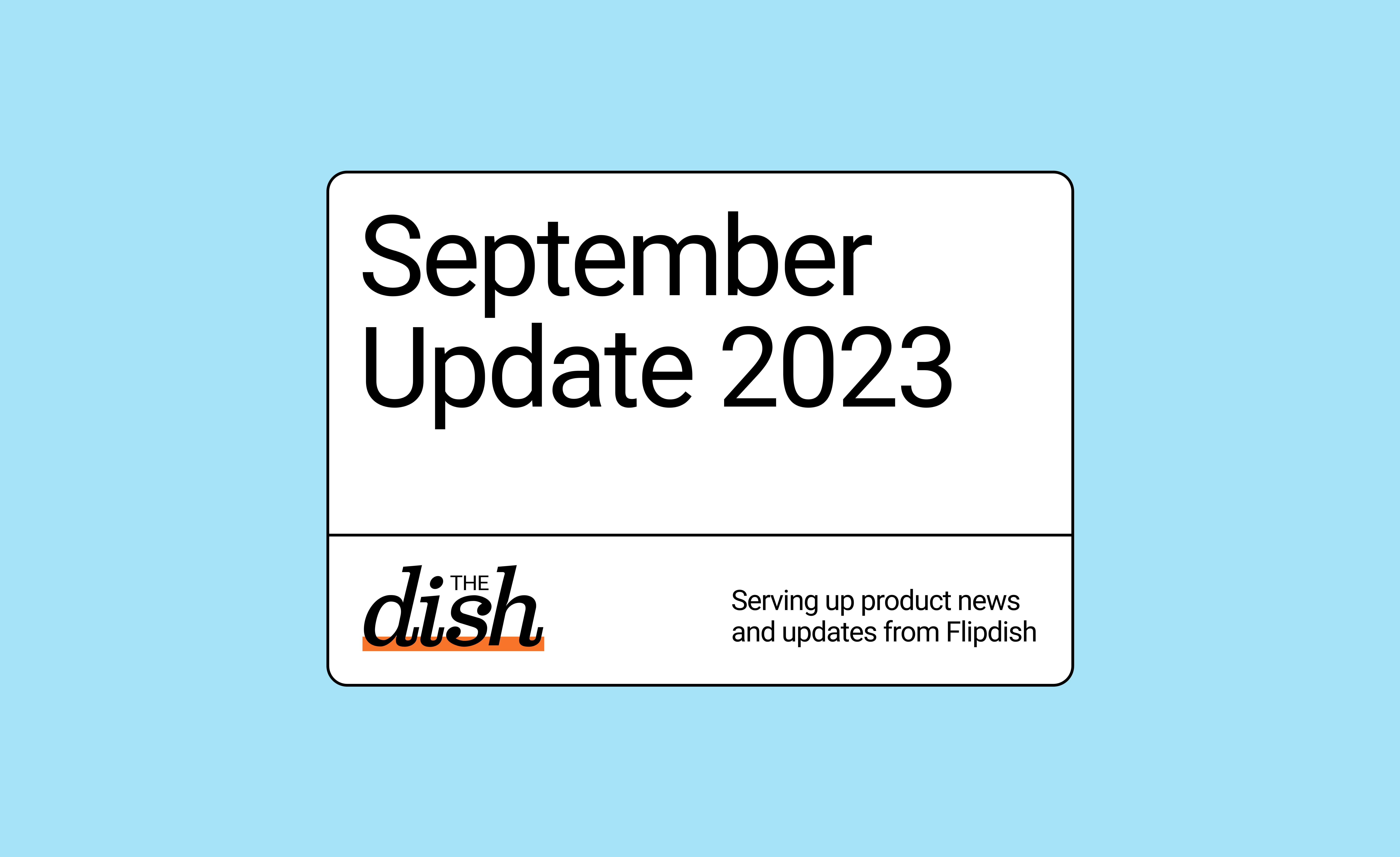 The Dish: September ‘23