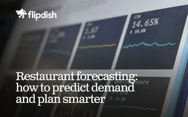 Restaurant forecasting: how to predict demand and plan smarter